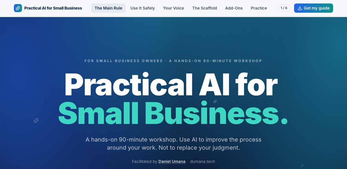Practical AI for Small Business: a hands-on ninety minute workshop companion page for small business owners.